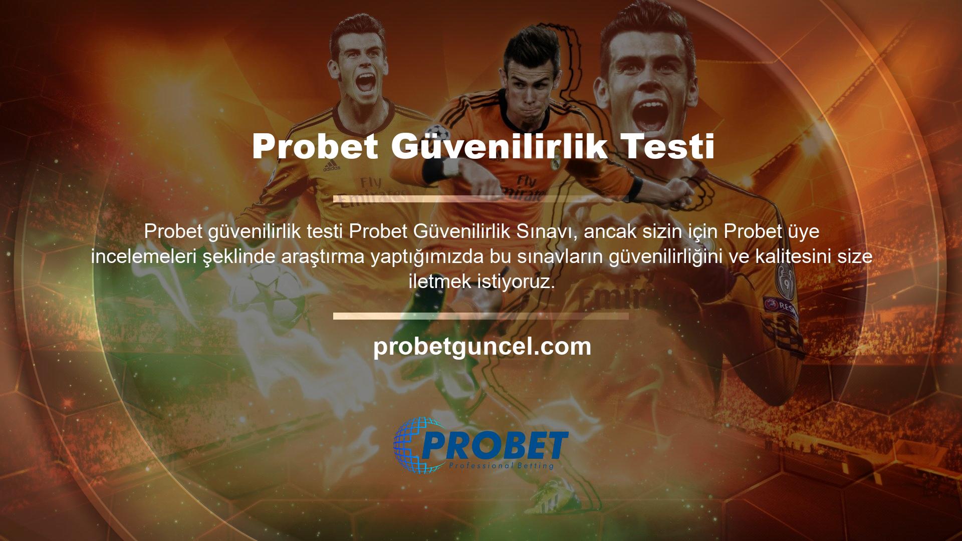 Probet çok güvendiğimiz bir bahis sitesidir